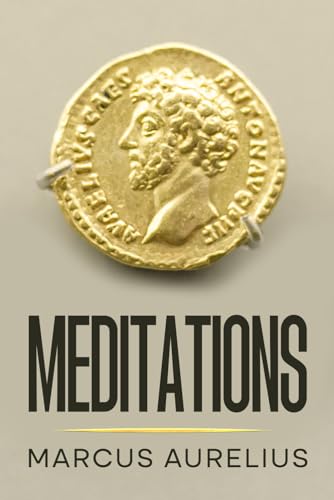 Meditations - Marcus Aurelius: The Classic Translation by George Long von Nielsen UK ISBN